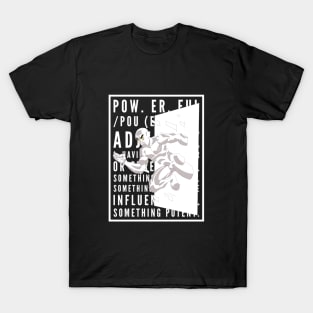 Powerful man T-Shirt